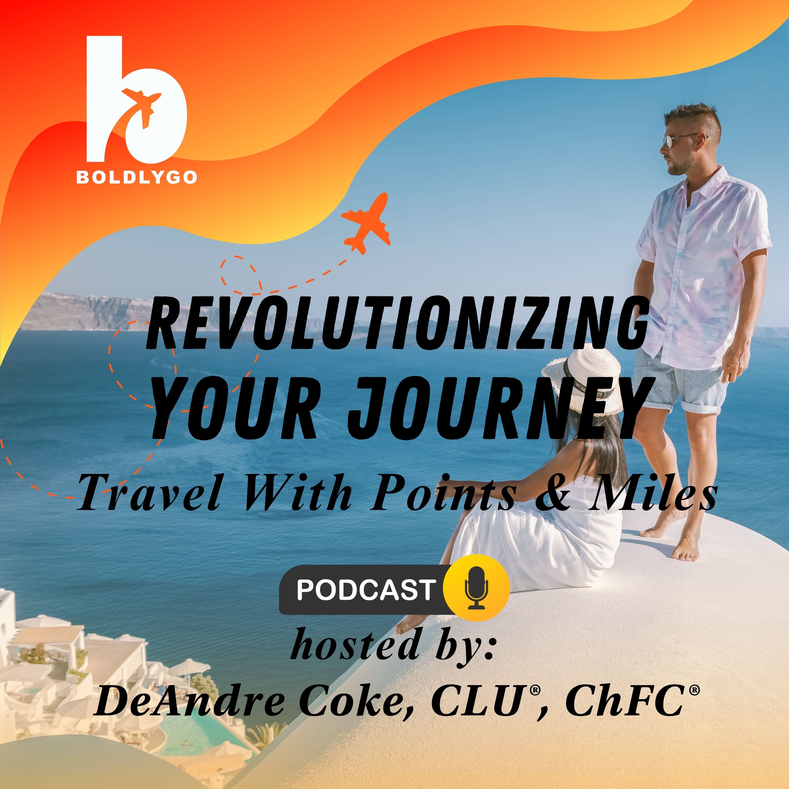 Revolutionizing Your Journey: Travel With Points & Miles